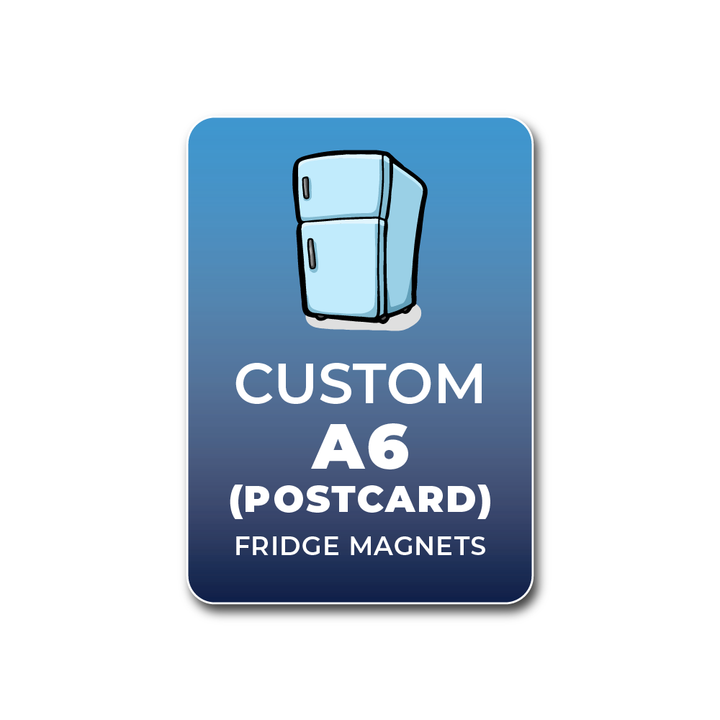 Fridge Magnets - A6 Postcard Sized Magnets 148 x 105mm