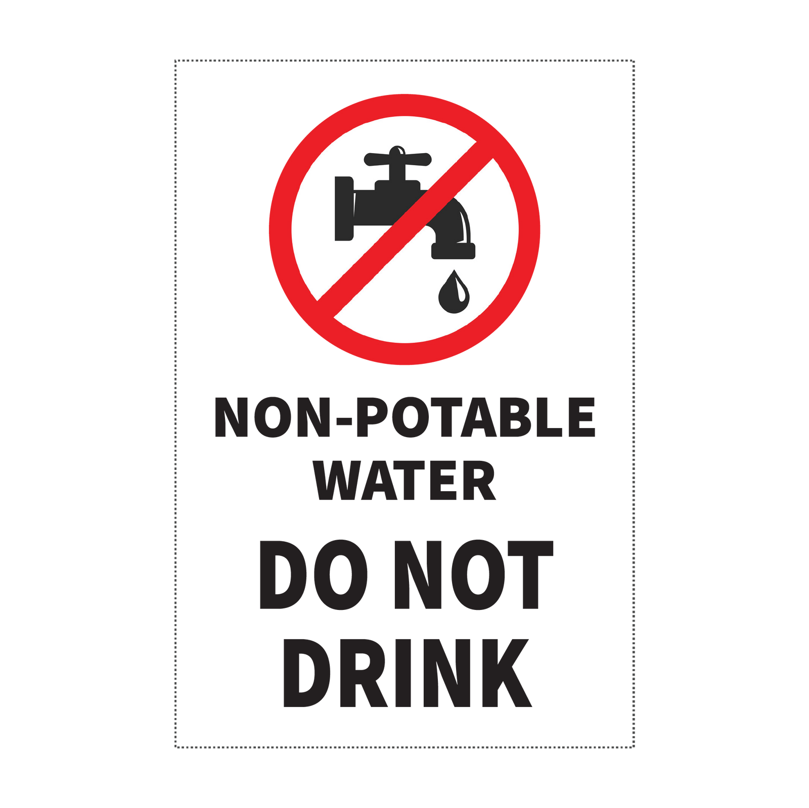 NON-POTABLE WATER DO NOT DRINK - S31