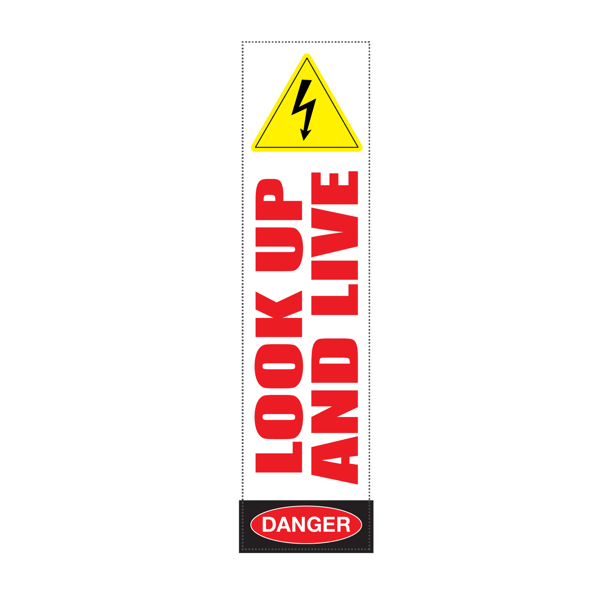 DANGER LOOK UP AND LIVE - S32