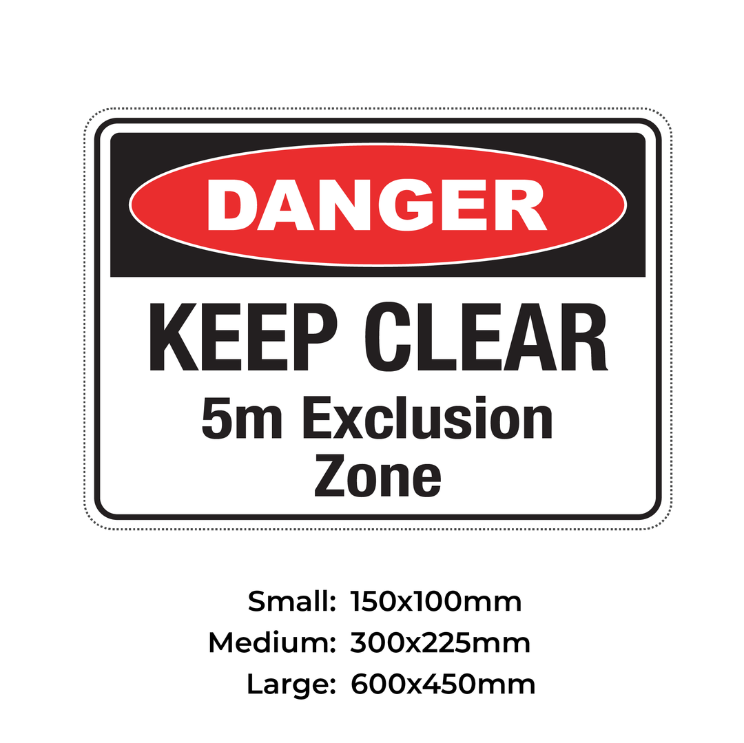 DANGER KEEP CLEAR 5m EXCLUSTION ZONE - S12