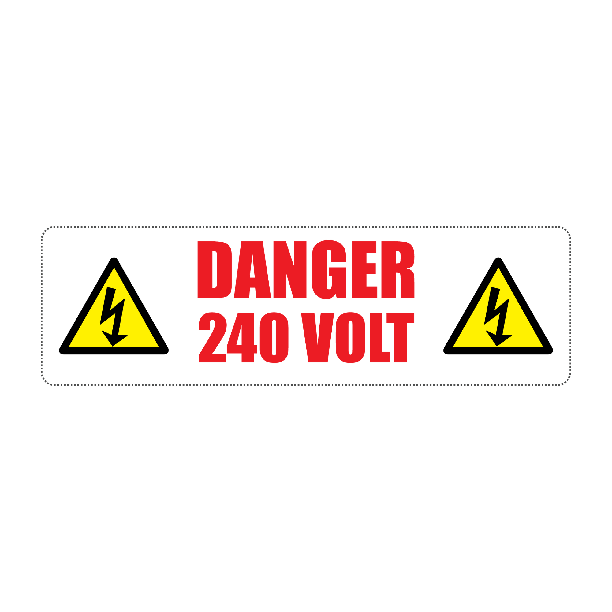 DANGER 240 VOLT - S40