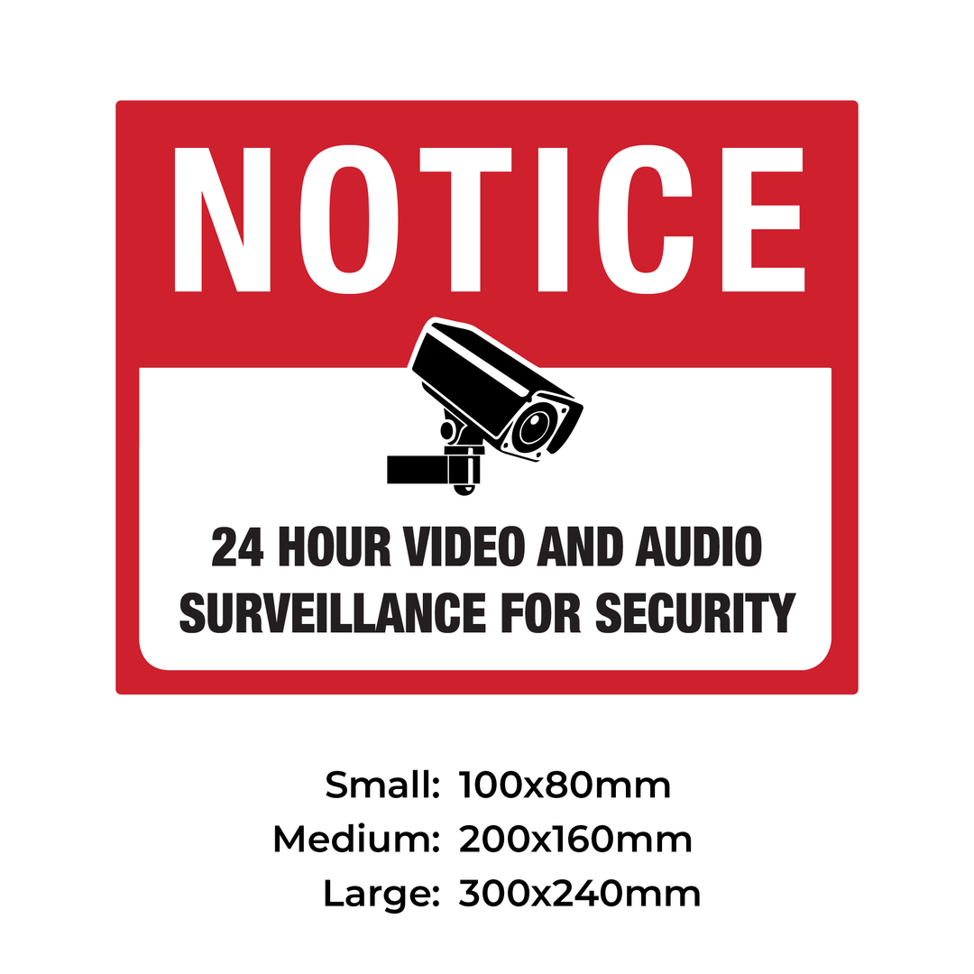 Notice - 24 Hour Video and Audio Surveillance - S55