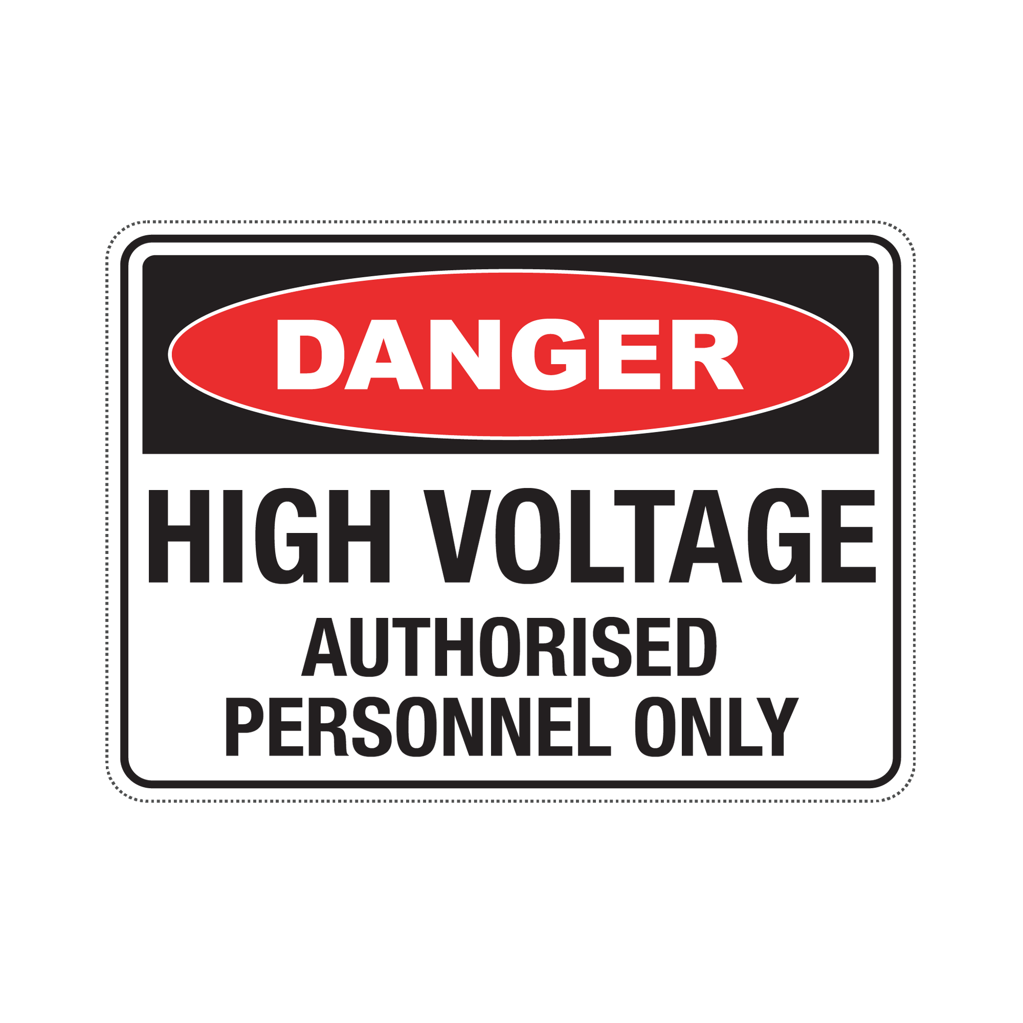 DANGER HIGH VOLTAGE AUTORISED PERSONNEL ONLY - S13