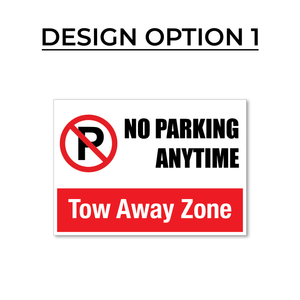 No Parking, Tow Away Sign