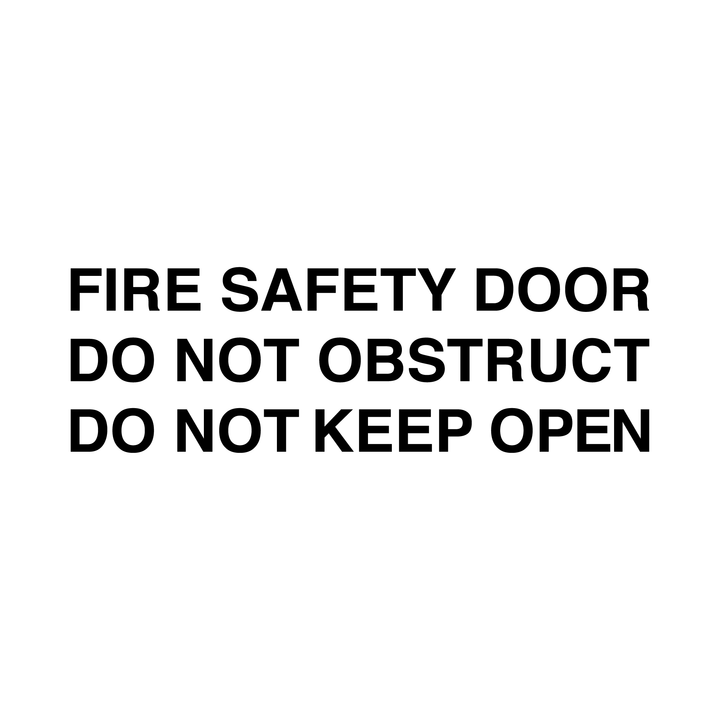 Fire Door Stickers - F1: FIRE SAFETY DOOR, DO NOT OBSTRUCT, DO NOT KEEP OPEN