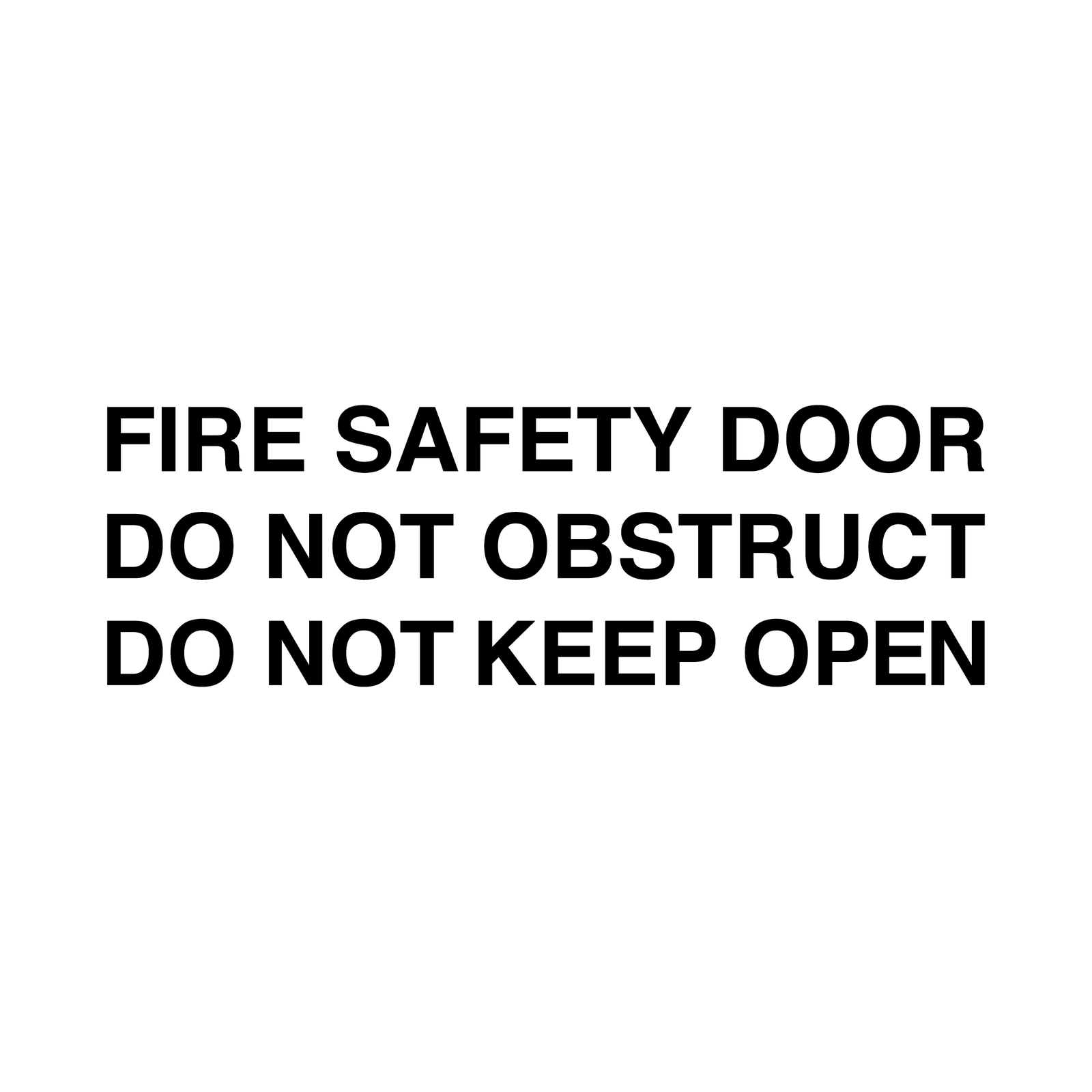 Fire Door Stickers - F1: FIRE SAFETY DOOR, DO NOT OBSTRUCT, DO NOT KEEP OPEN