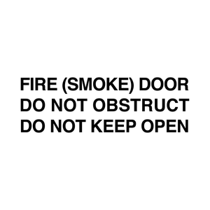 Fire Door Stickers - FIRE (SMOKE) DOOR, DO NOT OBSTUCT, DO NOT KEEP OPEN